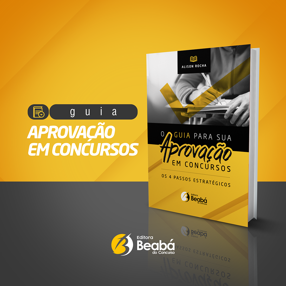 [4 Passos Estratégicos - O Guia para sua Aprovação]